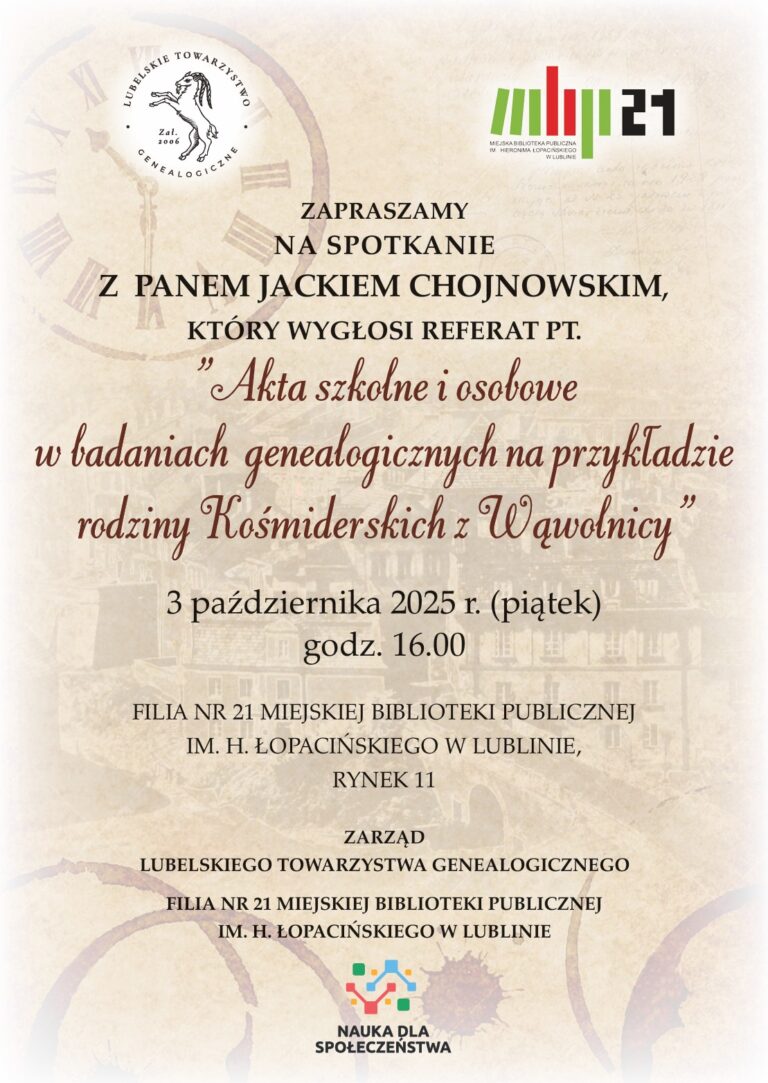 Zaproszenie na spotkanie pt. Akta szkolne i osobowe w badaniach genealogicznych na przykładzie Kośmiderskich z Wąwolnicy.