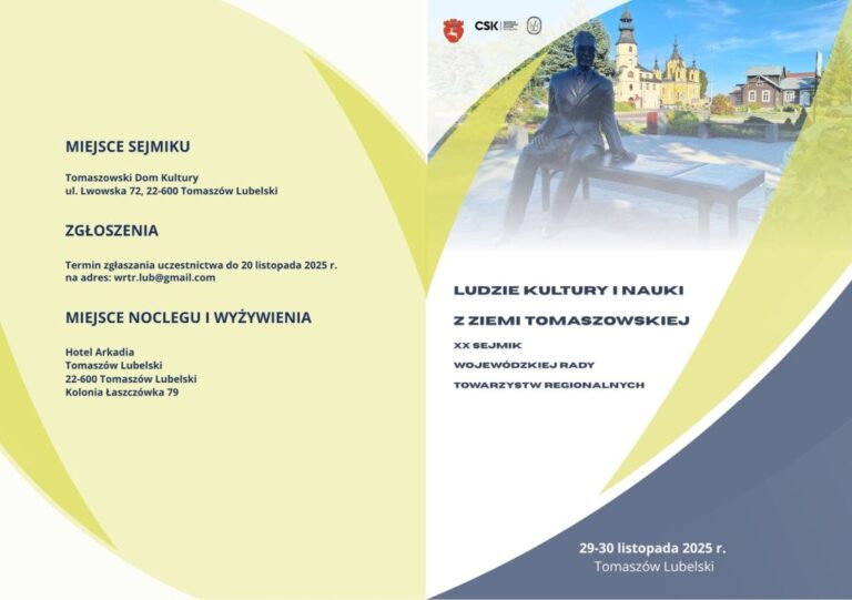 Sprawozdanie z udziału Lubelskiego TG w XX Sejmiku Wojewódzkiej Rady Towarzystw Regionalnych w Tomaszowie Lubelskim.