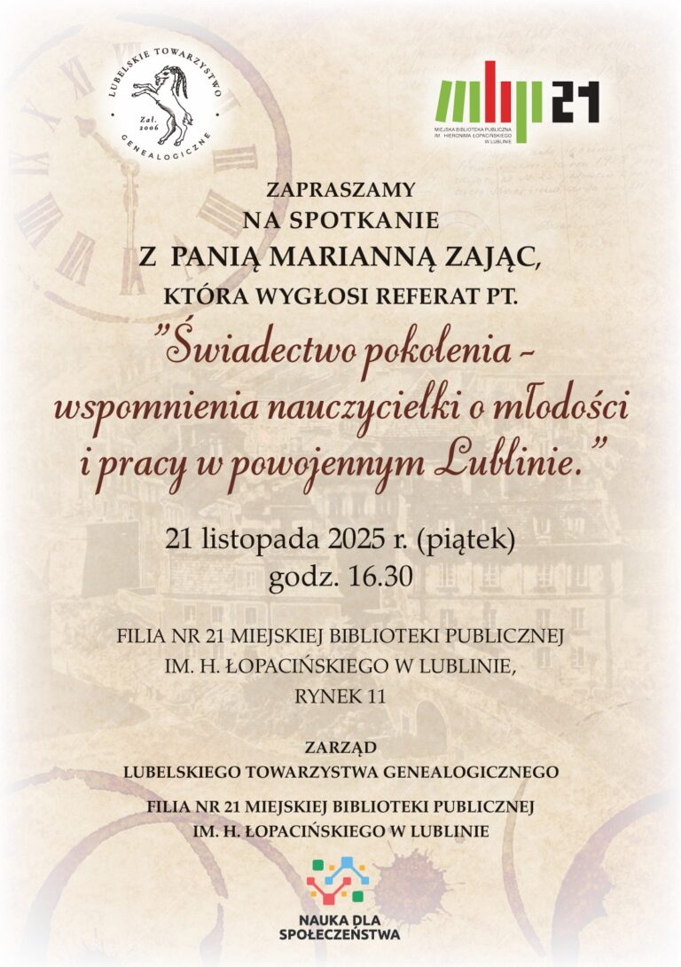 Zapraszamy na spotkanie pt. „Świedectwo pokolenia – wspomnienia nauczycielki o młodości i pracy w powojnennym Lublinie”
