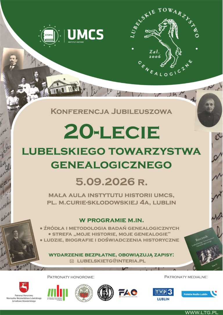 Program Konferencji Jubileuszowej z okazji 20-lecia Lubelskiego Towarzystwa Genealogicznego.